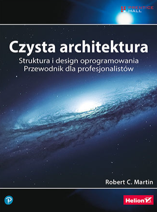Czysta architektura. Struktura i design oprogramowania. Przewodnik dla profesjonalistów jest wartościową książką dla doświadczonych programistów